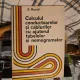 Calculul conductoarelor și cablurilor cu ajutorul tabelelor și nomogramelor - E. Racoti