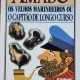 Os Velhos Marinheiros ou o Capitão de Longo curso