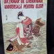 Dictionar de literatura universala pentru elevi - Florentin Popescu