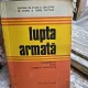 Lupta armata. Coordonate, opinii, dezbateri doctrinare