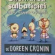 Chemarea salbaticiei. Inca o escapada cu peripetii - Doreen Cronin