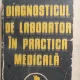 Diagnosticul de laborator in practica medicala - Gabriel Ivanovici