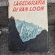 La Geografia di Van Loon (carte in limba italiana)