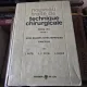 Nouveau traite de technique chirurgicale. Voies biliaires extra-hépatiques-Pancréas - J.Patel-J.C.Patel-L.Leger  tome XII fascicule 2