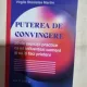 Puterea de convingere - Virgile Stanislas Martin