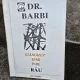 Stangizez si-mi pare rau, pamflete politice - Dr. Barbi