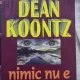 Nimic nu e intamplator - Dean Koontz