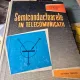 Semiconductoarele in telecomunicatii - V.M. Catuneanu