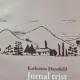Jurnal trist - Katherine Mansfield