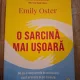 O sarcina mai usoara - Emily Oster