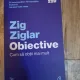 Obiective. Cum sa obtii mai mult - Zig Ziglar