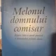 Melonul domnului comisar - Daniela Zeca