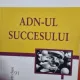 ADN ul succesului - Jack M. Zufelt