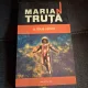 A doua venire - Marian Trută