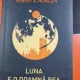 Luna e o doamna rea - Robert A. Heinlein