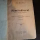 Revista Sămănătorul (colectia pe anul 1907) - D. Anghel, St. O. Iosif, M. Sadoveanu, C. Sandu-Aldea, Ion Scurtu, G. M. Murgoci
