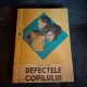 Defectele copilului - André Berge