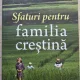 Sfaturi pentru familia crestina - Sfantul Ambrozie de la Optina