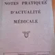 Notes Pratiques D Actualite Medicale 10 Annee Nr. 100 Decembre 1930