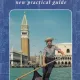 Venice. New practical guide - Vittorio Serra