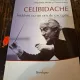 Celibidache: Întâlniri cu un om de excepție - Stéphane Müller și Patrick Lang