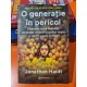 O generatie in pericol - Jonathan Haidt