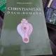 Christianitas Daco-Romana - Emilian Popescu