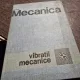 Mecanica. Vibratii mecanice - Gh. Silas