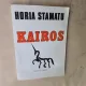 Kairos - Horia Stamatu