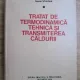Tratat de termodinamica tehnica si transmiterea caldurii - Ioan Vladea vol.I