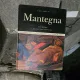 Lopera completa del Mantegna - Maria Bellonci