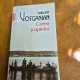 Casa soaptelor - Varujan Vosganian