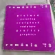 Romania 73. Pictura, sculptura, grafica (editie bilingva romana/engleza)