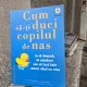 Cum sa-ti duci copilul de nas - David Borgenicht