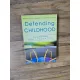 Defending Childhood - Beverly Falk