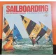 Sailboarding - Basic and advanced techniques - Peter Brockhaus and Ulrich Stanciu