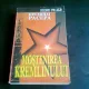 MOSTENIREA KREMLINULUI - ION MIHAI PACEPA