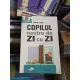 Copilul nostru de Zi cu Zi din leagan pana la scoala primara - Francine Ferland
