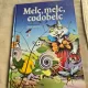 Melc, melc, codobelc - Lica Sainciuc