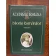 Istoria Romanilor - Academia Romana - primele 4 volume