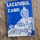 Lacatusul casei