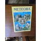 Meteora , stancile sfinte si istoria lor