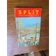 SPLIT, guide illustre de la ville