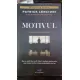 Motivul. O fabula despre leadership - Patrick Lencioni