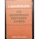 UN GENETICIAN PRIVESTE LUMEA - C. MAXIMILIAN