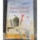 Inceputuri fara sfarsit - Rebecca Yarros