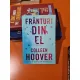 FRÂNTURI DIN EL - COLLEEN HOOVER 2022