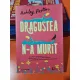 Dragostea n-a murit - Ashley Poston