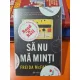 Sa nu ma minti - Freida McFadden
