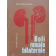 BOLI RENALE BILATERALE - ION IOAN COSTICA
